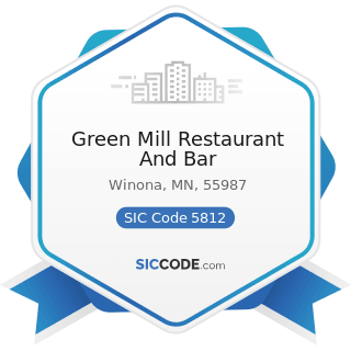 Green Mill Restaurant And Bar - SIC Code 5812 - Eating Places