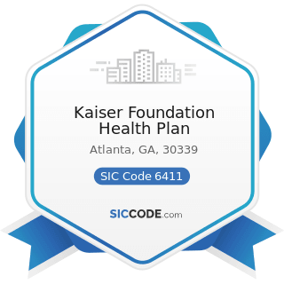 Kaiser Foundation Health Plan - SIC Code 6411 - Insurance Agents, Brokers and Service