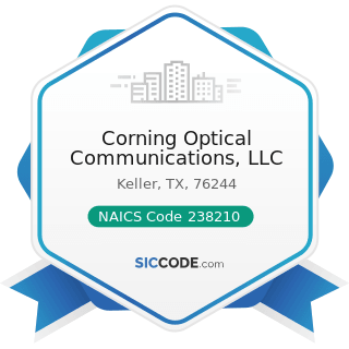 Corning Optical Communications, LLC - NAICS Code 238210 - Electrical Contractors and Other...