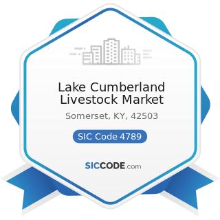 Lake Cumberland Livestock Market - SIC Code 4789 - Transportation Services, Not Elsewhere...