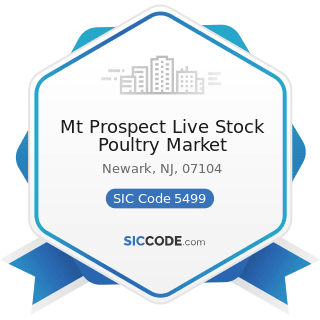 Mt Prospect Live Stock Poultry Market - SIC Code 5499 - Miscellaneous Food Stores