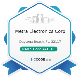 Metra Electronics Corp - NAICS Code 441310 - Automotive Parts and Accessories Stores