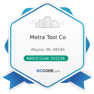 Metra Tool Co - NAICS Code 332216 - Saw Blade and Handtool Manufacturing