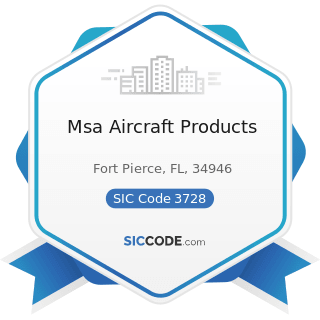 Msa Aircraft Products - SIC Code 3728 - Aircraft Parts and Auxiliary Equipment, Not Elsewhere...