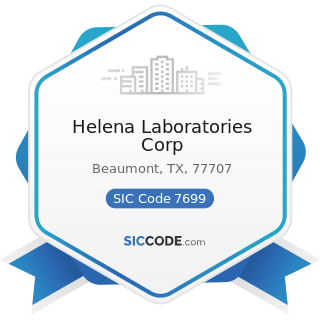 Helena Laboratories Corp - SIC Code 7699 - Repair Shops and Related Services, Not Elsewhere...