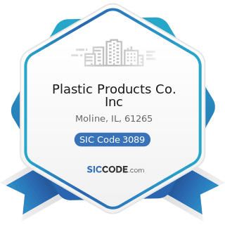 Plastic Products Co. Inc - SIC Code 3089 - Plastics Products, Not Elsewhere Classified