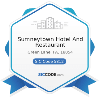 Sumneytown Hotel And Restaurant - SIC Code 5812 - Eating Places