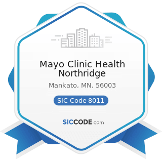 Mayo Clinic Health Northridge - SIC Code 8011 - Offices and Clinics of Doctors of Medicine