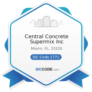 Central Concrete Supermix Inc - SIC Code 1771 - Concrete Work
