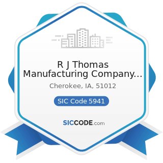 R J Thomas Manufacturing Company Inc - SIC Code 5941 - Sporting Goods Stores and Bicycle Shops