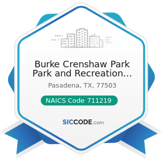 Burke Crenshaw Park Park and Recreation Office - NAICS Code 711219 - Other Spectator Sports