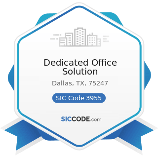 Dedicated Office Solution - SIC Code 3955 - Carbon Paper and Inked Ribbons