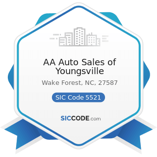 AA Auto Sales of Youngsville - SIC Code 5521 - Motor Vehicle Dealers (Used Only)