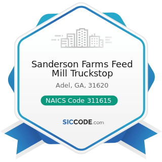 Sanderson Farms Feed Mill Truckstop - NAICS Code 311615 - Poultry Processing