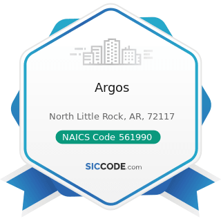 Argos - NAICS Code 561990 - All Other Support Services
