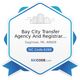 Bay City Transfer Agency And Registrar Inc - SIC Code 6289 - Services Allied with the Exchange...