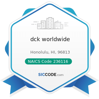 dck worldwide - NAICS Code 236116 - New Multifamily Housing Construction (except For-Sale...