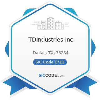 TDIndustries Inc - SIC Code 1711 - Plumbing, Heating and Air-Conditioning