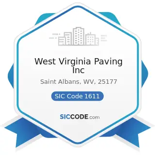 West Virginia Paving Inc - SIC Code 1611 - Highway and Street Construction, except Elevated...