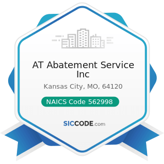 AT Abatement Service Inc - NAICS Code 562998 - All Other Miscellaneous Waste Management Services