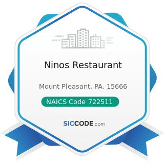 Ninos Restaurant - NAICS Code 722511 - Full-Service Restaurants
