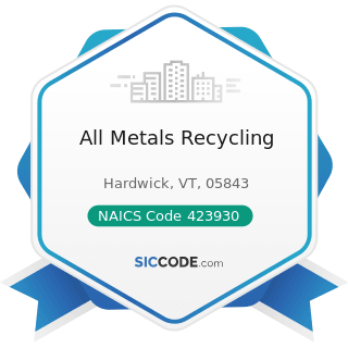 All Metals Recycling - NAICS Code 423930 - Recyclable Material Merchant Wholesalers