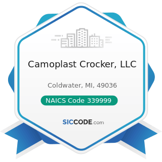 Camoplast Crocker, LLC - NAICS Code 339999 - All Other Miscellaneous Manufacturing