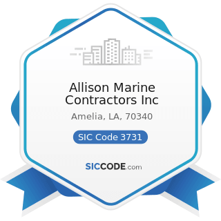 Allison Marine Contractors Inc - SIC Code 3731 - Ship Building and Repairing