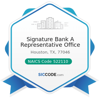 Signature Bank A Representative Office - NAICS Code 522110 - Commercial Banking
