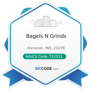 Bagels N Grinds - NAICS Code 722511 - Full-Service Restaurants