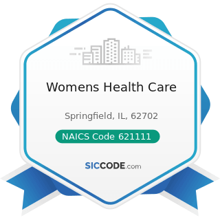Womens Health Care - NAICS Code 621111 - Offices of Physicians (except Mental Health Specialists)