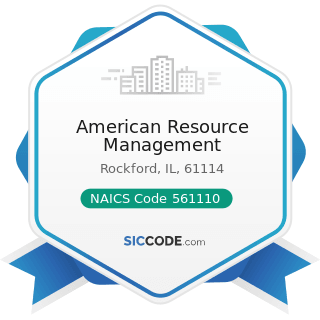 American Resource Management - NAICS Code 561110 - Office Administrative Services