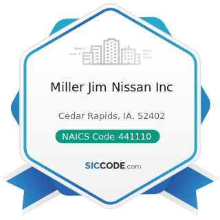 Miller Jim Nissan Inc - NAICS Code 441110 - New Car Dealers