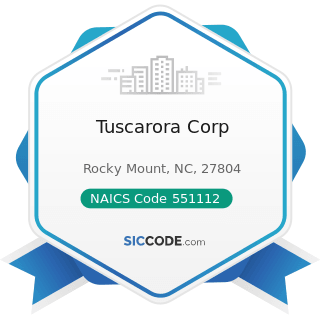 Tuscarora Corp - NAICS Code 551112 - Offices of Other Holding Companies