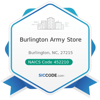 Burlington Army Store - NAICS Code 452210 - Department Stores