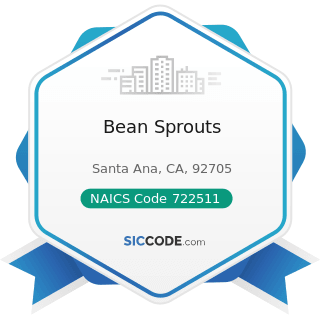 Bean Sprouts - NAICS Code 722511 - Full-Service Restaurants