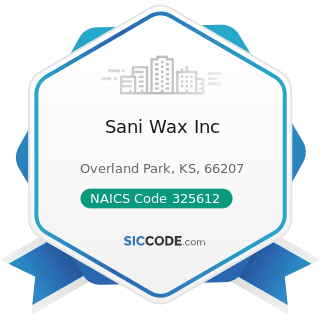 Sani Wax Inc - NAICS Code 325612 - Polish and Other Sanitation Good Manufacturing