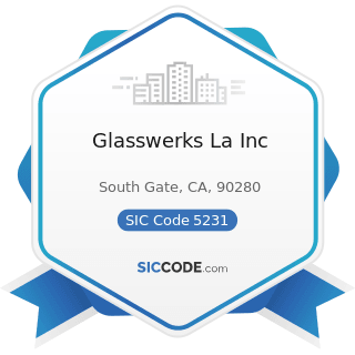 Glasswerks La Inc - SIC Code 5231 - Paint, Glass, and Wallpaper Stores