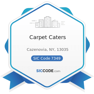 Carpet Caters - SIC Code 7349 - Building Cleaning and Maintenance Services, Not Elsewhere...