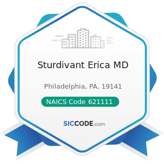 Sturdivant Erica MD - NAICS Code 621111 - Offices of Physicians (except Mental Health...
