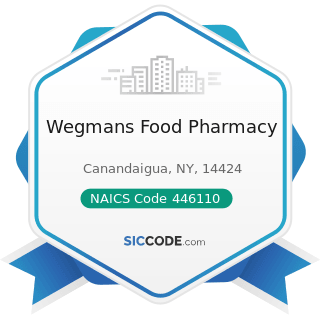 Wegmans Food Pharmacy - NAICS Code 446110 - Pharmacies and Drug Stores