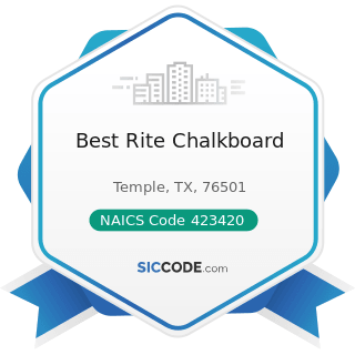 Best Rite Chalkboard - NAICS Code 423420 - Office Equipment Merchant Wholesalers