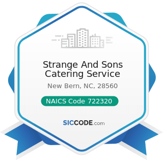 Strange And Sons Catering Service - NAICS Code 722320 - Caterers