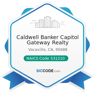 Caldwell Banker Capitol Gateway Realty - NAICS Code 531210 - Offices of Real Estate Agents and...