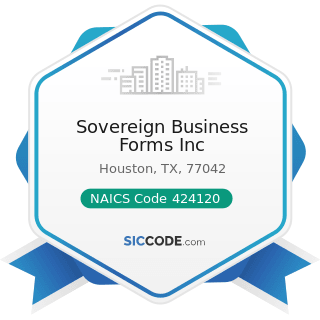 Sovereign Business Forms Inc - NAICS Code 424120 - Stationery and Office Supplies Merchant...