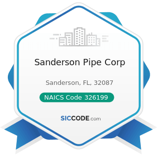 Sanderson Pipe Corp - NAICS Code 326199 - All Other Plastics Product Manufacturing