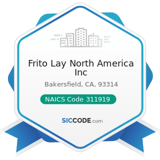 Frito Lay North America Inc - NAICS Code 311919 - Other Snack Food Manufacturing