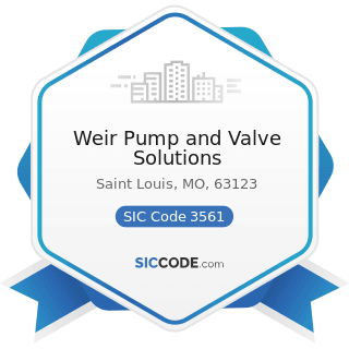 Weir Pump and Valve Solutions - SIC Code 3561 - Pumps and Pumping Equipment