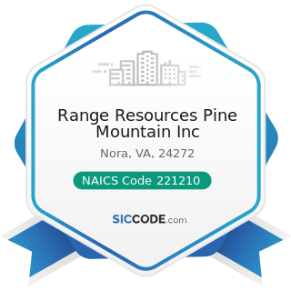 Range Resources Pine Mountain Inc - NAICS Code 221210 - Natural Gas Distribution