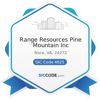 Range Resources Pine Mountain Inc - SIC Code 4925 - Mixed, Manufactured, or Liquefied Petroleum...